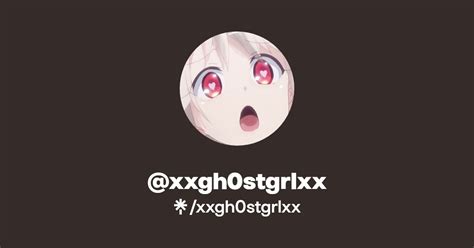 xxgh0stgrlxx